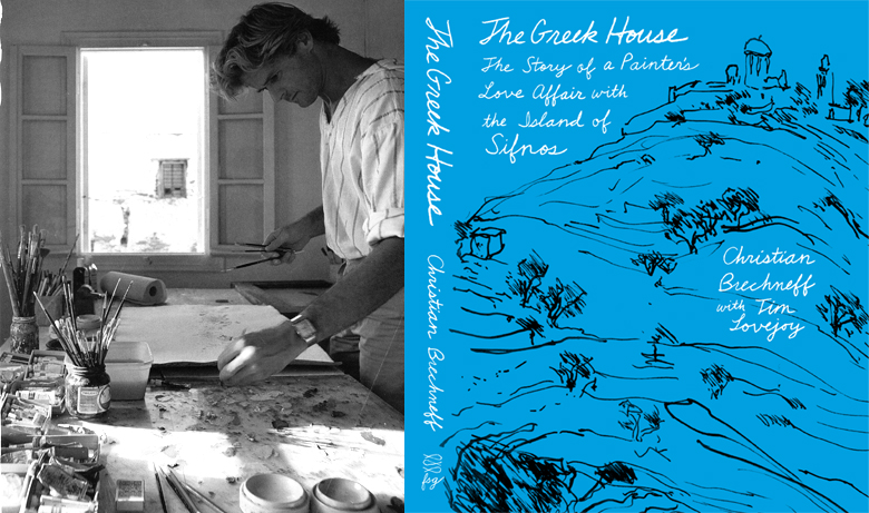 The Greek House - The Story of a Painter's Love Affair with the Island of Sifnos